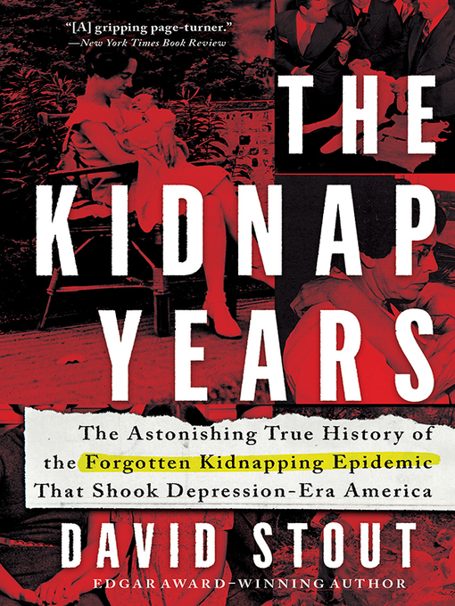 Title details for The Kidnap Years by David Stout - Available